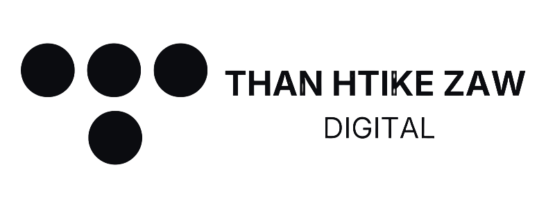 THAN HTIKE ZAW DIGITAL
